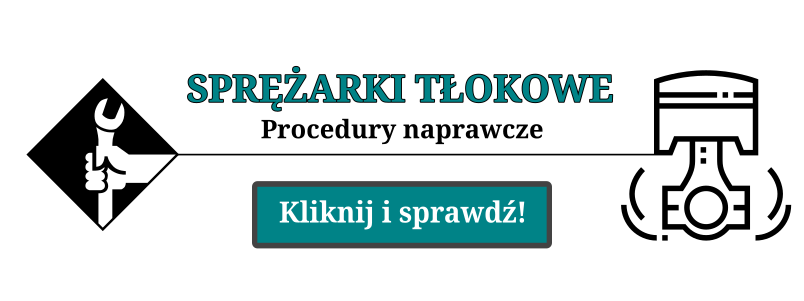 Sprężarki tłokowe procedury naprawcze